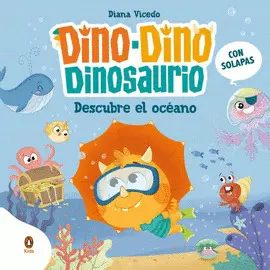 DINO DINO DESCUBRE EL OCEANO