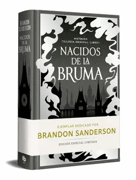 NACIDOS DE LA BRUMA (EDICION LIMITADA DEDICADA) (TRILOGÍA ORIGINAL MISTBORN 1)