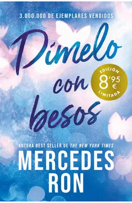 DÍMELO CON BESOS (CAMPAÑA DE VERANO EDICIÓN LIMITADA) (DÍMELO 3)