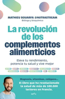 LA REVOLUCIÓN DE LOS COMPLEMENTOS ALIMENTICIOS