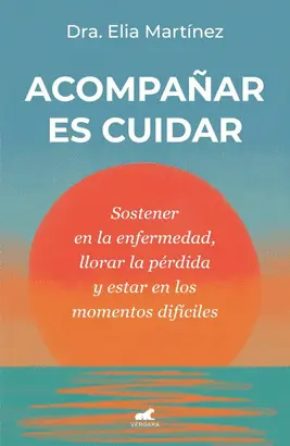 Acompañar Es Cuidar