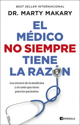 EL MÉDICO NO SIEMPRE TIENE LA RAZÓN