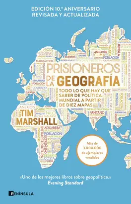 Prisioneros de la Geografía (Nueva Edición Revisada y Ampliada 2025)