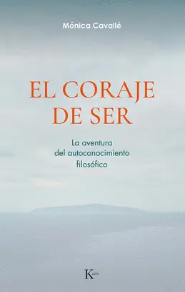 EL CORAJE DE SER