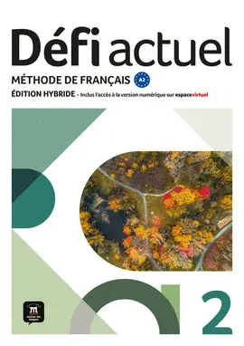 Défi Actuel 2 Ed Hybride Livre de L'élève