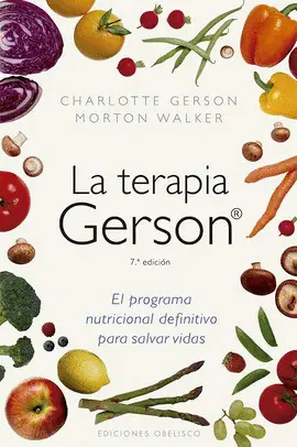 La Terapia Gerson (N. e. )