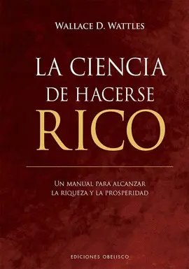 LA CIENCIA DE HACERSE RICO