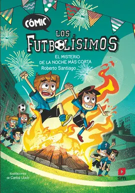 Cómic los Futbolísimos 3: el Misterio de la Noche Más Corta