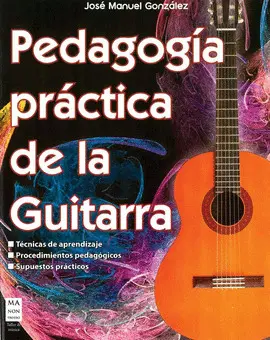 PEDAGOGÍA PRÁCTICA DE LA GUITARRA