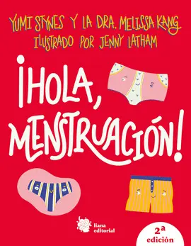 ¡HOLA MENSTRUACIÓN!