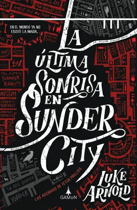 La Última Sonrisa en Sunder City