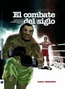 EL COMBATE DEL SIGLO