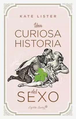 UNA CURIOSA HISTORIA DEL SEXO
