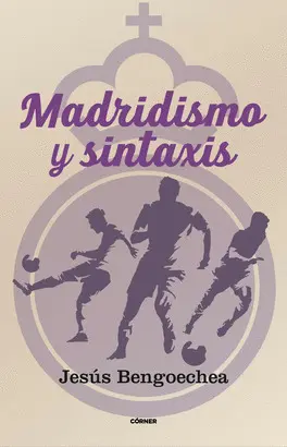 MADRIDISMO Y SINTAXIS