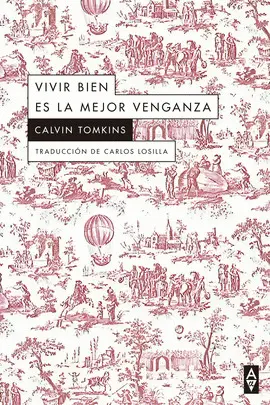 VIVIR BIEN ES LA MEJOR VENGANZA