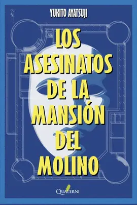 Los Asesinatos de la Mansión del Molino