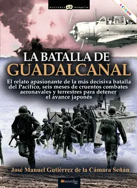 LA BATALLA DE GUADALCANAL