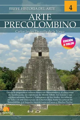 BREVE HISTORIA DEL ARTE PRECOLOMBINO