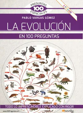 LA EVOLUCIÓN EN 100 PREGUNTAS