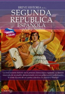 BREVE HISTORIA DE LA SEGUNDA REPUBLICA ESPAOLA