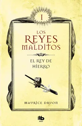 El Rey de Hierro (Los Reyes Malditos 1)