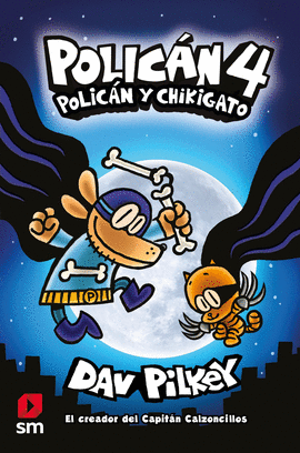 POLICN 4: POLICN Y CHIKIGATO