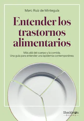 Entender los Trastornos Alimentarios
