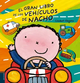 EL GRAN LIBRO DE LOS VEHÍCULOS DE NACHO