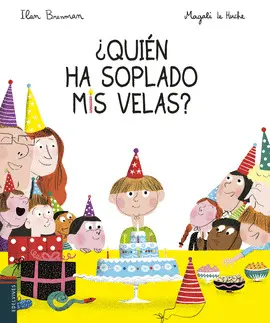 ¿QUIÉN HA SOPLADO MIS VELAS?