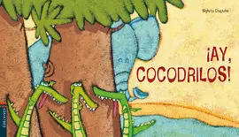 ¡AY, COCODRILOS!
