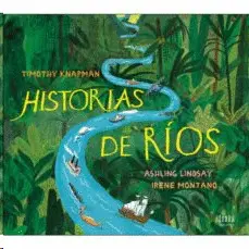 HISTORIAS DE RÍOS