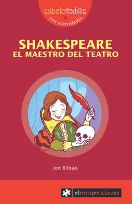 SHAKESPEARE EL MAESTRO DEL TEATRO