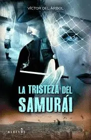 La Tristeza del Samurái