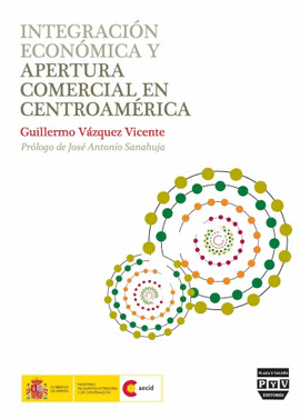 INTEGRACIN ECONMICA Y APERTURA COMERCIAL EN CENTROAMRICA