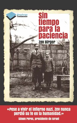 SIN TIEMPO PARA LA PACIENCIA