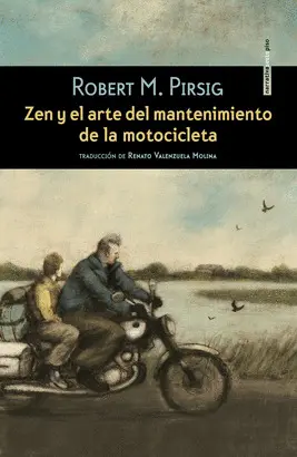 ZEN Y EL ARTE DEL MANTENIMIENTO DE LA MOTOCICLETA