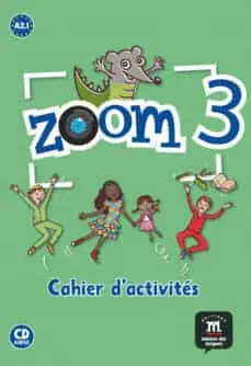 ZOOM 3 CAHIER D´ACTIVITÉS