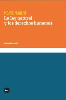 LA LEY NATURAL Y LOS DERECHOS HUMANOS