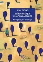 EL HOMBRE QUE PLANTABA ÁRBOLES (NUEVA EDICIÓN)