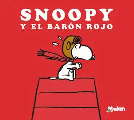 SNOOPY Y EL BARÓN ROJO