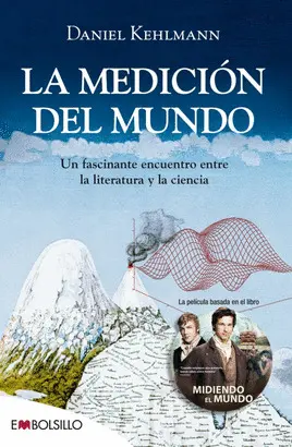 LA MEDICIÓN DEL MUNDO