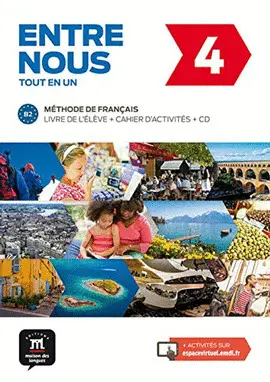 ENTRE NOUS 4 LIVRE DE L´ÉLÈVE + CAHIER + CD