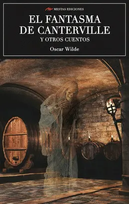 EL FANTASMA DE CANTERVILLE Y OTROS CUENTOS