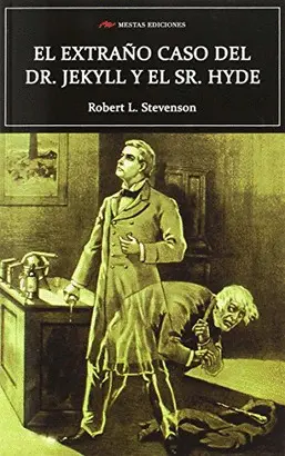 EL EXTRAÑO CASO DEL DR. JEKYLL Y EL SEÑOR HYDE