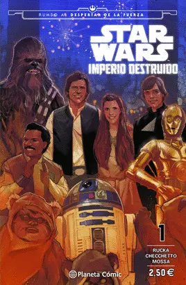 STAR WARS IMPERIO DESTRUIDO (SHATTERED EMPIRE) Nº 01