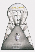 ALICIA EN EL PAIS DE LAS MARAVILLAS (EDICION DEL 150 ANIVERSARIO)