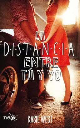 LA DISTANCIA ENTRE TÚ Y YO