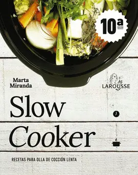SLOW COOKER. RECETAS PARA OLLA DE COCCIÓN LENTA