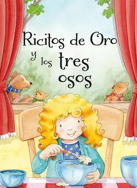 RICITOS DE ORO Y LOS TRES OSOS