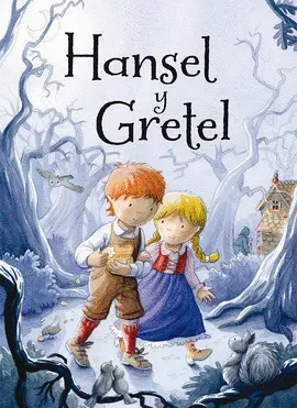 HANSEL Y GRETEL